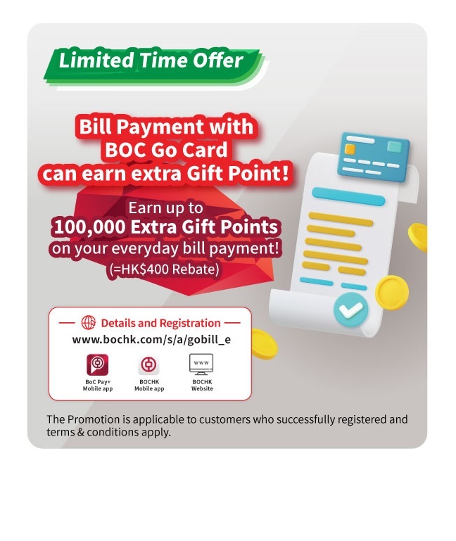 Bill Payment with BOC Go Card can earn extra Gift Point!