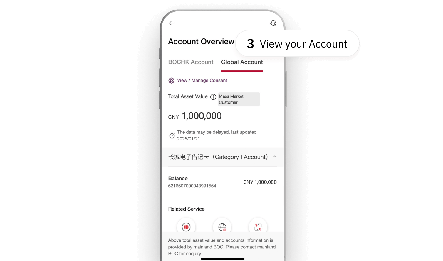 After authorization, log in to BOCHK Mobile Banking, "Menu" > "Account" > "Account Overview"