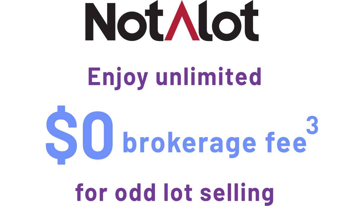 NotAlot Enjoy unlimited HK$0 brokerage fee for odd lot selling