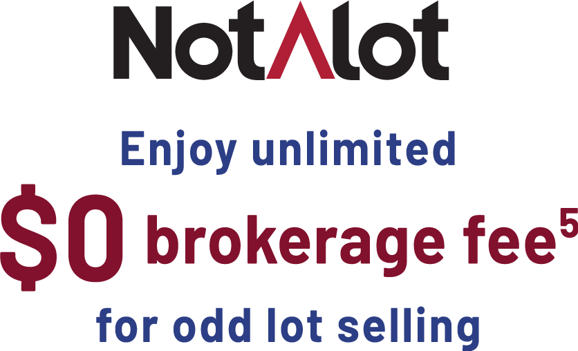 NotAlot Enjoy unlimited HK$0 brokerage fee for odd lot selling