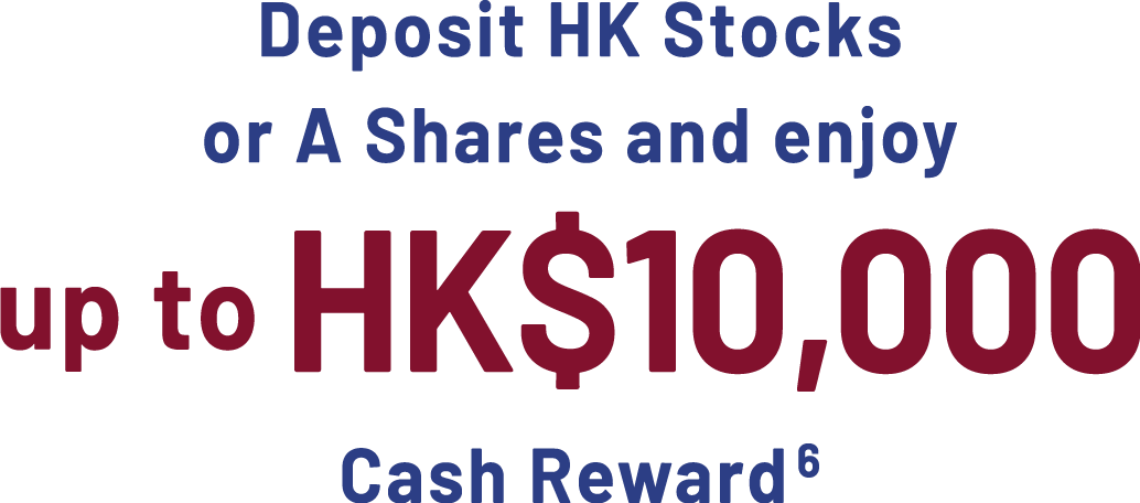 Trade HK Stocks, A Shares and
US Stocks via PickAStock and
													  enjoy $0 brokerage fee offer<sup>4</sup>
for each of the first 3 buying transactions