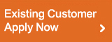 Existing Customer Apply Now