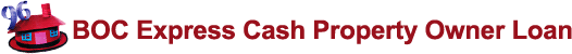 BOC Express Cash Property Owner Loan